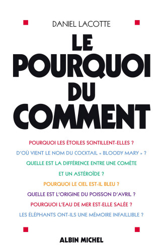Le pourquoi du comment