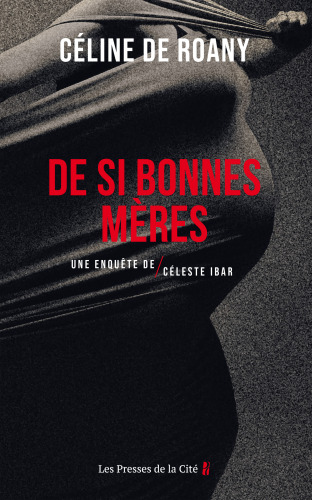De si bonnes mères