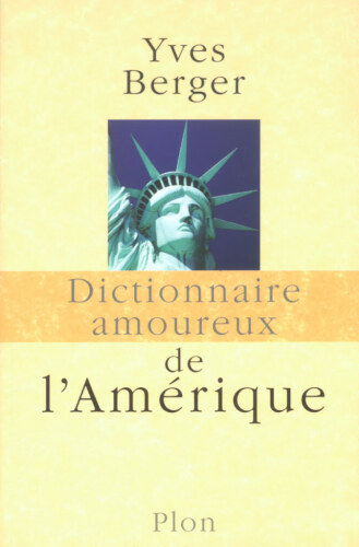 Dictionnaire amoureux de l’Amérique
