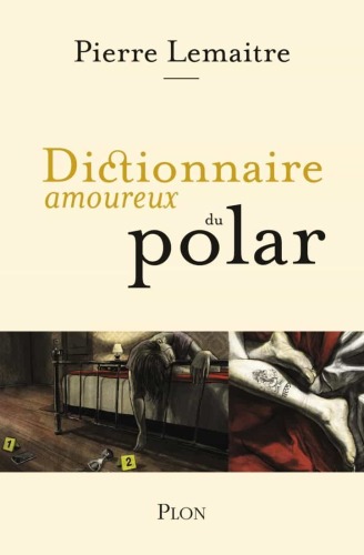 Dictionnaire amoureux du polar
