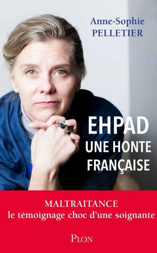 EHPAD, une honte française