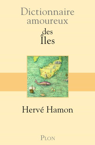 Dictionnaire amoureux des îles