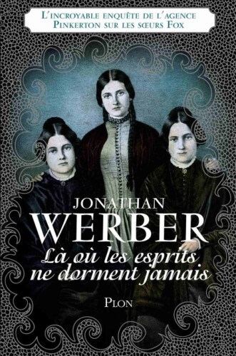 Là où les esprits ne dorment jamais
