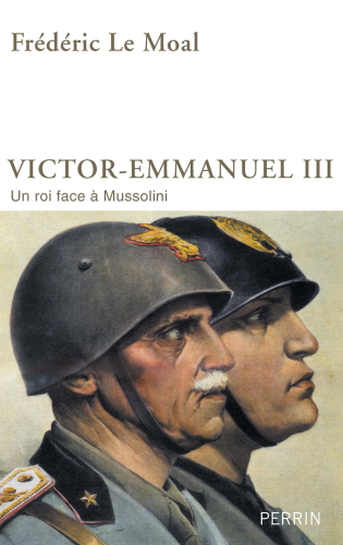 Un roi face à Mussolini