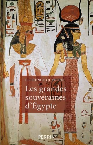Les grandes souveraines d'Égypte