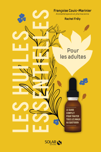 Les huiles essentielles pour les adultes
