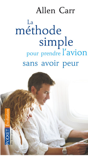 La méthode simple pour prendre l'avion sans avoir peur