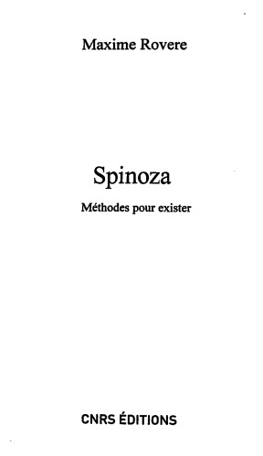 Spinoza. Méthodes pour exister