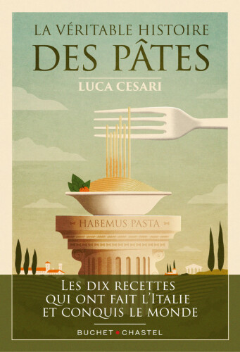 La Véritable Histoire des pâtes