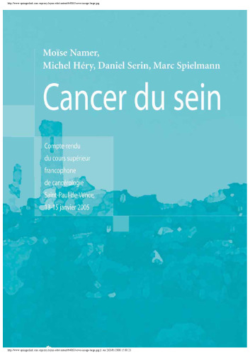 Cancer du sein: Compte rendu cours supérieur francophone de cancérologie,