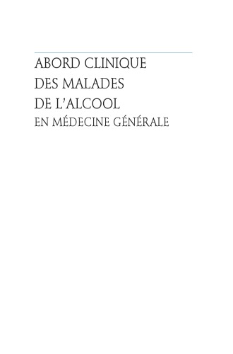 Abord Clinique des Malades de L’alcool: En Médecine Générale