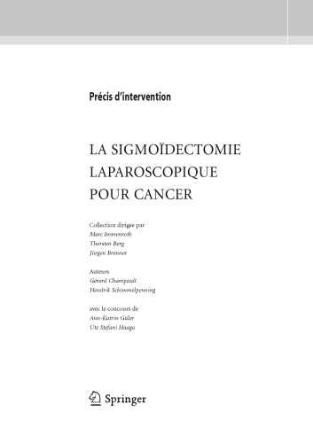 Précis d’intervention La sigmoïdectomie laparoscopique pour cancer