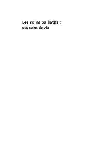 Les soins palliatifs: des soins de vie
