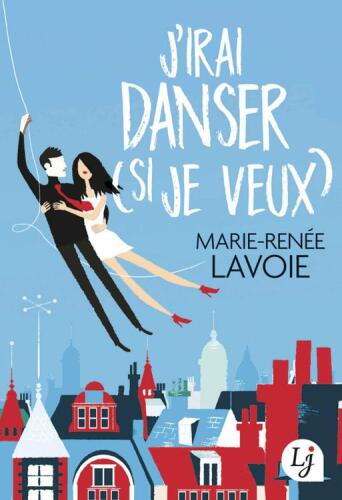 J'irai danser (si je veux)