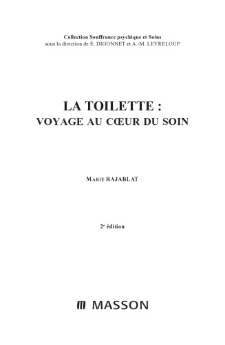 La toilette: voyage au coeur du soin