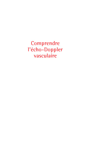 Comprendre l'Echo-Doppler vasculaire