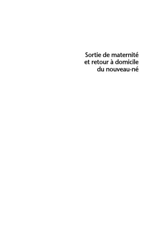 Sortie de maternité et retour `domicile du nouveau-né
