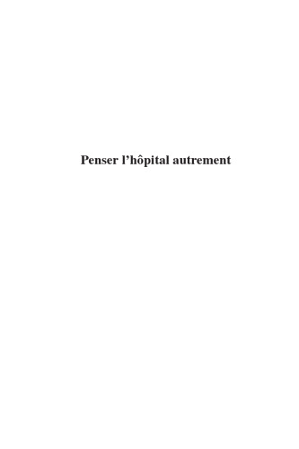 Penser l'hôpital autrement
