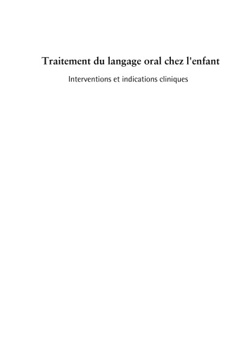 Traitements du Langage Oral Chez L'enfant. Symptômes et interventions