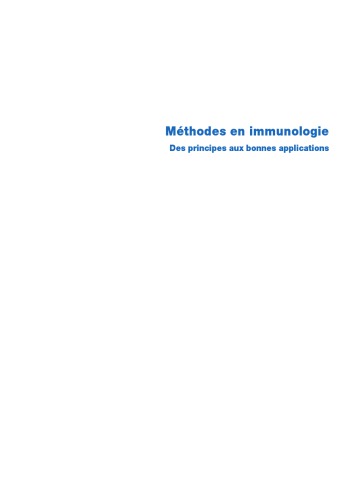 Méthodes en immunologie : des principes aux bonnes applications