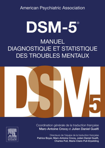 DSM-5® – Manuel diagnostique et statistique des troubles mentaux