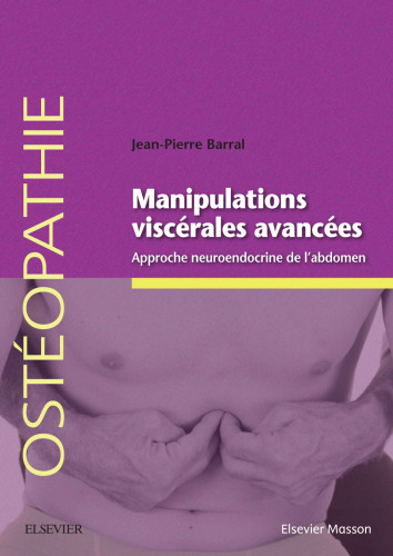 Manipulations viscérales avancées : Approche neuroendocrine de l'abdomen
