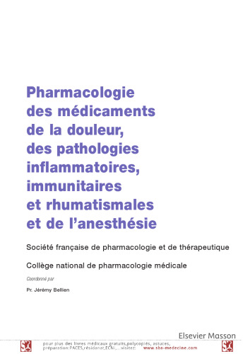Pharmacologie des médicaments de la douleur, des pathologies inflammatoires, immunitaires et rhumatismales et de l'anesthésie