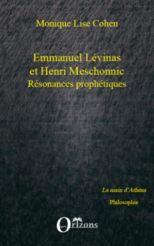 Emmanuel Lévinas et Henri Meschonnic: résonances prophétiques
