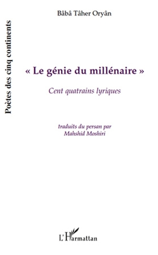 "Le génie du millénaire": cent quatrains lyriques