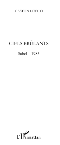 Ciels brûlants: Sahel, 1985