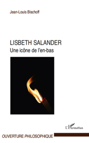 Lisbeth Salander: une icône de l'en-bas
