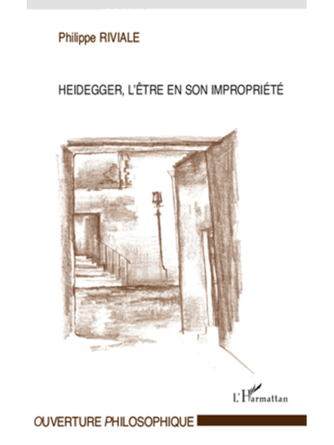Heidegger, l'tre en son improprit