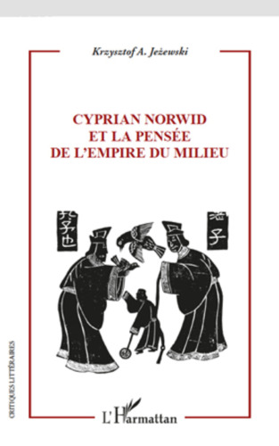 Cyprian Norwid et la pense de l'empire du milieu
