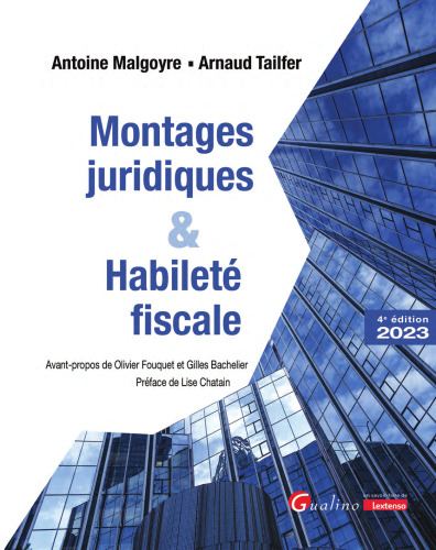 Montages juridiques & Habilité fiscale