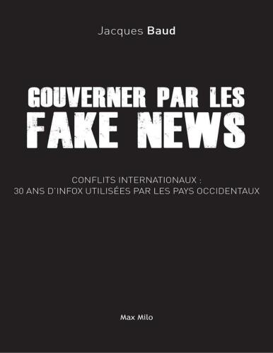 Gouverner par les fake news. Conflits internationaux