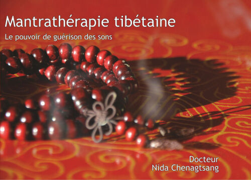 Mantrathérapie tibétaine : Le pouvoir de guérison des sons