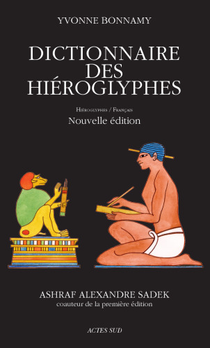 Dictionnaire des hiéroglyphes : Hiéroglyphes-Français