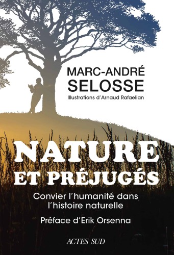 Nature et préjugés: convier l'humanité dans l'histoire naturelle