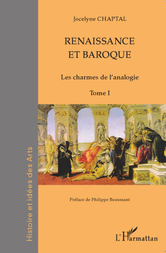 Renaissance et baroque: Les charmes de l'analogie
