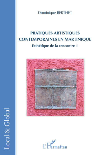 Pratiques artistiques contemporaines en Martinique