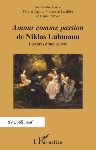 "Amour comme passion" de Niklas Luhmann
