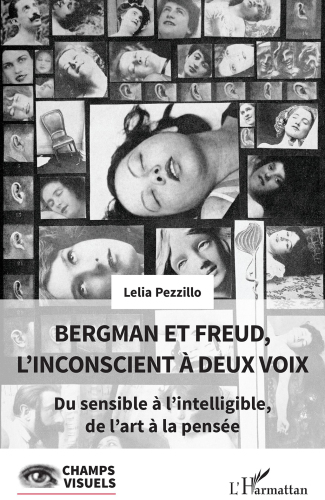 Bergman et Freud, l'inconscient deux voix