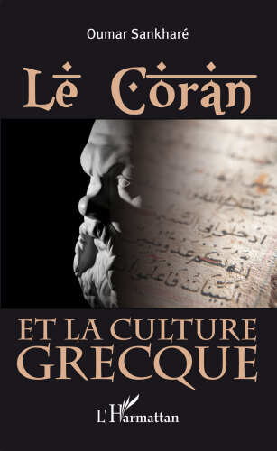 Le Coran Et la Culture Grecque