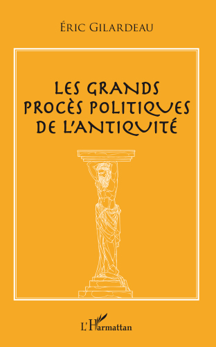 Les Grands Proces Politiques de L'antiquite