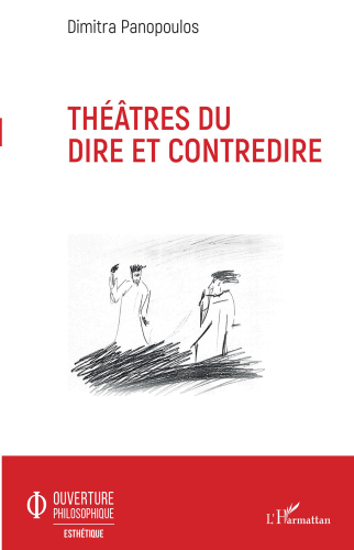 Thtres du dire et contredire