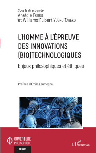 L'homme l'preuve des innovations (bio)technologiques