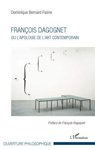 François Dagognet ou l'apologie de l'art contemporain