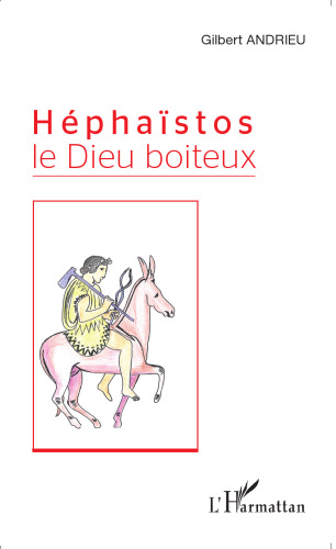 Héphaïstos le Dieu boiteux