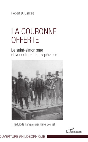 La couronne offerte: Le saint-simonisme et la doctrine de l'espérance