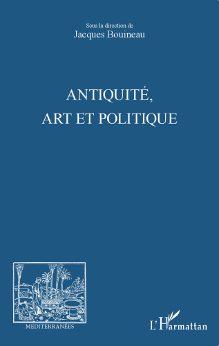 Antiquité, Art et Politique